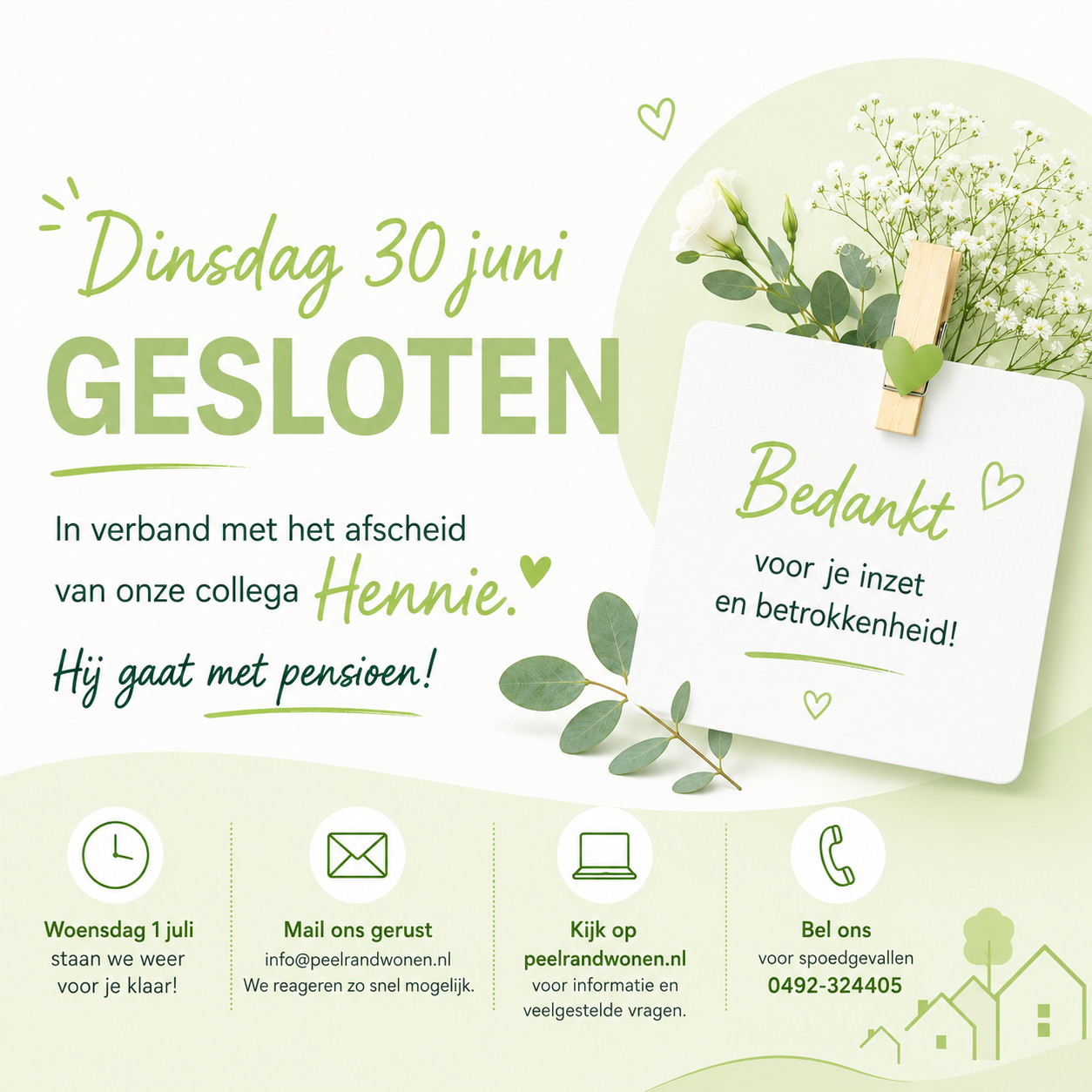 dinsdag 30 juni zijn we gesloten